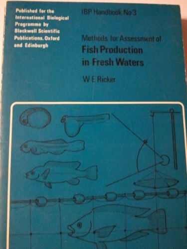 9780632046607: Methods for assessment of fish production in fresh waters; (IBP handbook, no. 3)