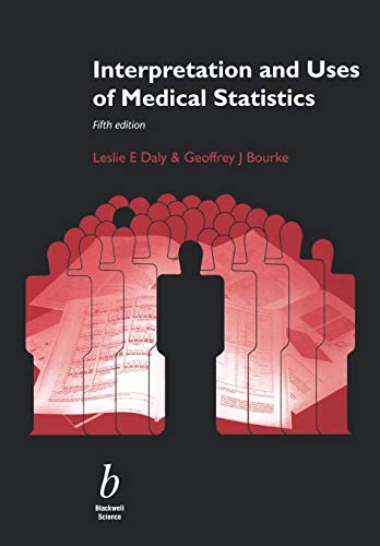 Beispielbild fr Interpretation and Uses of Medical Statistics Fifth Edition zum Verkauf von WorldofBooks