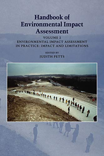 Stock image for Handbook of Environmental Impact Assessment Volume 2 : Environmental Impact Assessment in Practice Impact and Limitations for sale by J J Basset Books, bassettbooks, bookfarm.co.uk