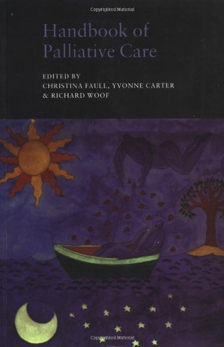 Beispielbild fr The Handbook of Palliative Care zum Verkauf von Better World Books