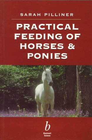 Stock image for Practical Feeding of Horses and Ponies for sale by WorldofBooks