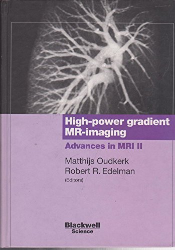 9780632048618: High-power Gradient MR Imaging: Advances in MRI II