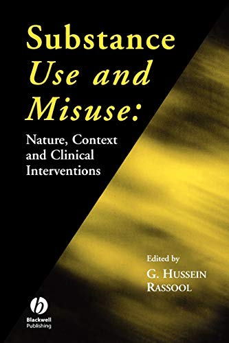 Beispielbild fr Substance Use and Misuse: Nature, Context and Clinical Interventions zum Verkauf von WorldofBooks