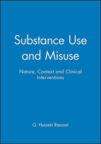 9780632048847: Substance Use & Misuse: Nature, Context and Clinical Interventions