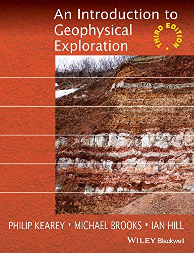 Stock image for An Introduction to Geophysical Exploration for sale by Better World Books