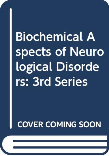 9780632049707: Biochemical Aspects of Neurological Disorders: 3rd Series