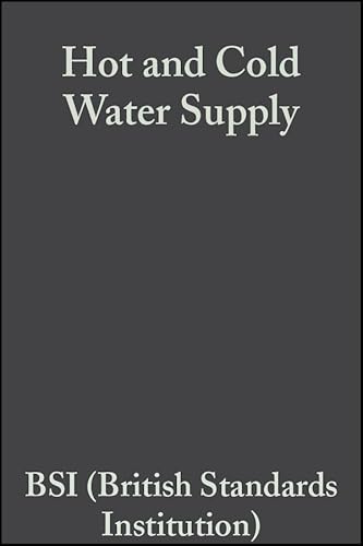 Stock image for Hot and Cold Water Supply (British Standards Institution) for sale by AwesomeBooks