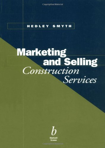 Imagen de archivo de Marketing and Selling Construction Services a la venta por Better World Books Ltd