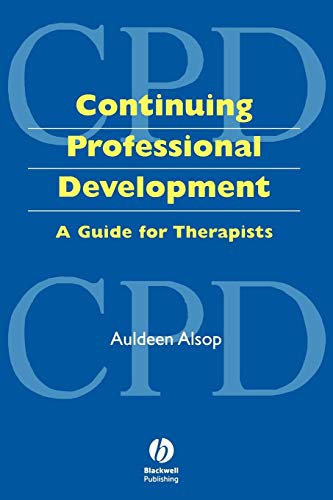 9780632050079: Continuing Professional Development: A Guide for Therapists
