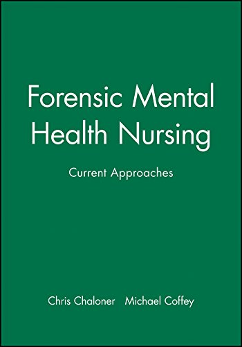Beispielbild fr Forensic Mental Health Nursing: Current Approaches zum Verkauf von HPB-Red