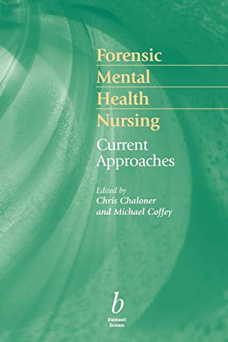 9780632050314: Forensic Mental Health Nursing: Current Approaches