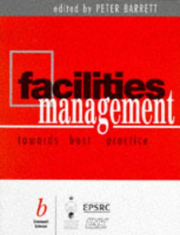 Beispielbild fr Facilities Management: Towards Better Practice zum Verkauf von WorldofBooks