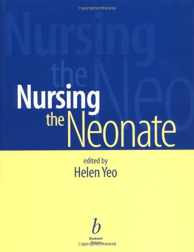 Beispielbild fr Nursing the Neonate zum Verkauf von Anybook.com