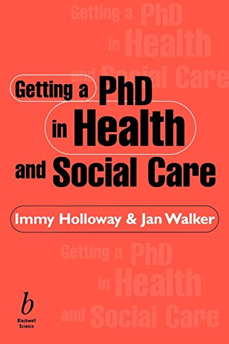 Stock image for Getting a PhD in Health and Social Care for sale by Better World Books Ltd