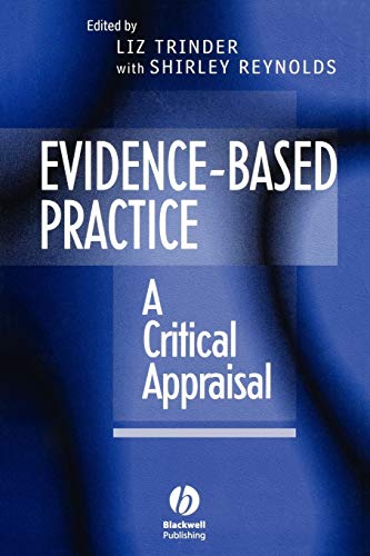 Stock image for Evidence Based Practice: A Critical Appraisal for sale by WorldofBooks