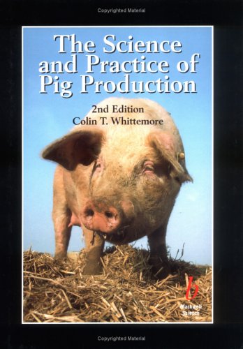 Stock image for The Science and Practice of Pig Production for sale by Better World Books Ltd