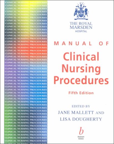 9780632052356: The Royal Marsden Hospital Manual of Clinical Nursing Procedures