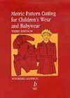 Beispielbild fr Metric Pattern Cutting for Children's Wear and Babywear: From Birth to 14 Years zum Verkauf von ZBK Books