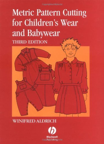 Stock image for Metric Pattern Cutting for Children's Wear and Babywear: From Birth to 14 Years for sale by Goldstone Books