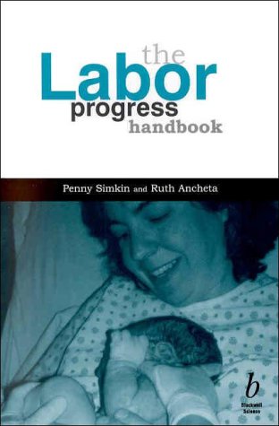 Stock image for The Labor Progress Handbook: Early Interventions to Prevent and Treat Dystocia for sale by SecondSale