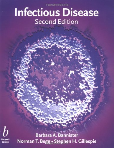 Infectious Disease (9780632053193) by Bannister, Barbara; Begg, Norman; Gillespie, Stephen
