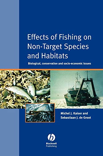 Stock image for The Effects of Fishing on Non-Target Species and Habitats: Biological, Conservation and Socio-Economic Issues for sale by Revaluation Books