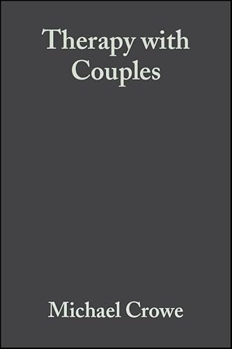 Beispielbild fr Therapy with Couples: A Behavioural?Systems Approach To Couple Relationship And Sexual Problems: A Behavioural-systems Approach to Marital and Sexual Problems zum Verkauf von Reuseabook