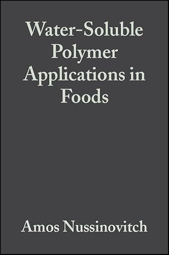 Stock image for Water-Soluble Polymer Applications in Foods for sale by Phatpocket Limited