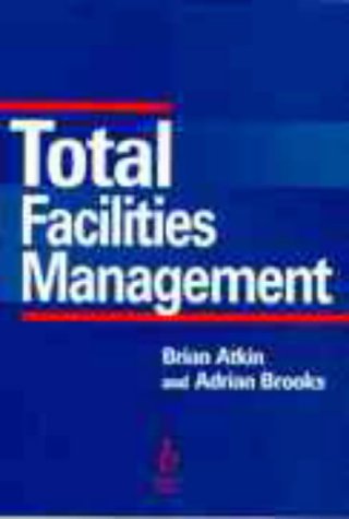 9780632054718: Total Facilities Management