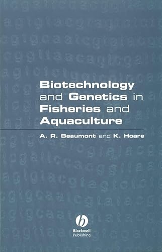 Beispielbild fr Biotechnology and Genetics in Fisheries and Aquaculture zum Verkauf von Smith Family Bookstore Downtown