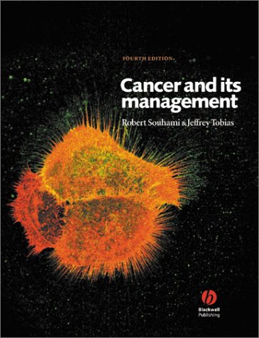 Stock image for Cancer and its Management Fourth Edition Souhami, Robert and Tobias, Jeffrey for sale by Re-Read Ltd