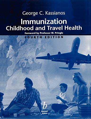 Stock image for Immunization Childhood Travel Health 4e: Childhood and Traveller's Health for sale by WorldofBooks