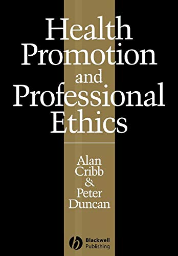 Imagen de archivo de Health Promotion and Professional Ethics a la venta por WorldofBooks
