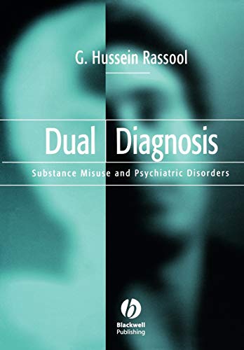 Stock image for Dual Diagnosis: Substance Misuse and Psychiatric Disorders for sale by Zubal-Books, Since 1961