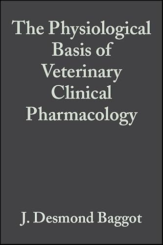 9780632057443: The Physiological Basis of Veterinary Clinical Pharmacology