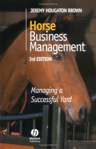 Beispielbild fr Horse Business Management: Managing a Successful Yard zum Verkauf von AwesomeBooks