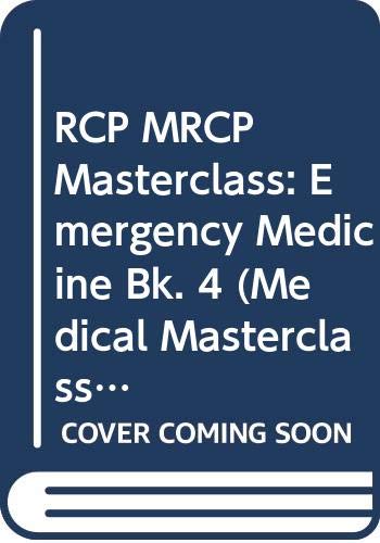 Imagen de archivo de Emergency Medicine (Bk. 4) (Medical Masterclass S.) a la venta por WorldofBooks