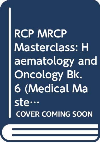 Imagen de archivo de Haematology and Oncology (Bk. 6) (Medical Masterclass S.) a la venta por WorldofBooks