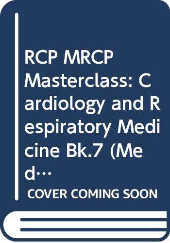 Beispielbild fr RCP Medical Masterclass: Cardiology and Respiratory Medicine zum Verkauf von PsychoBabel & Skoob Books