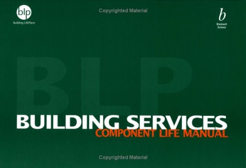 9780632058877: Building Services Component Life Manual: Building Life Plans
