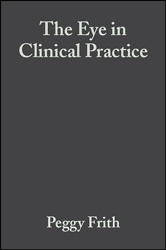 9780632058952: The Eye in Clinical Practice