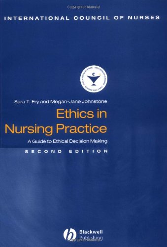 Imagen de archivo de Ethics in Nursing Practice : A Guide to Ethical Decision Making a la venta por Better World Books Ltd