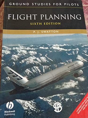 Imagen de archivo de Ground Studies for Pilots: Flight Planning, Sixth Edition (Ground Studies for Pilots Series) a la venta por Mispah books