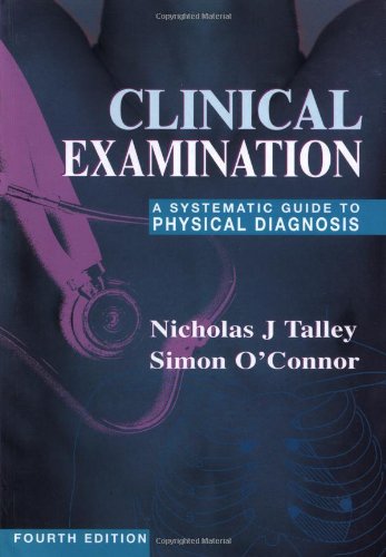 9780632059713: Clinical Examination: A Systematic Guide to Physical Diagnosis