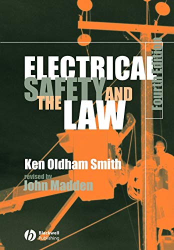 Imagen de archivo de Electrical Safety and the Law : A Guide to Compliance a la venta por Better World Books Ltd