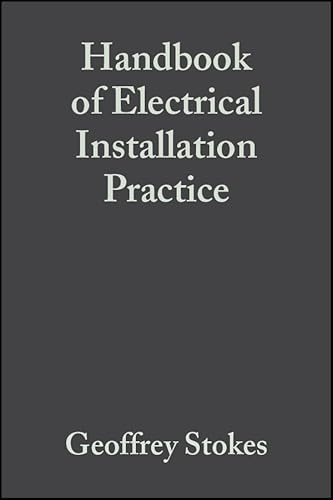 Imagen de archivo de Handbook of Electrical Installation Practice a la venta por Better World Books Ltd