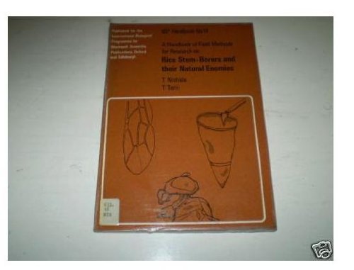 Beispielbild fr A handbook of field methods for research on rice stem-borers and their natural enemies (IBP handbook no. 14) zum Verkauf von Zubal-Books, Since 1961