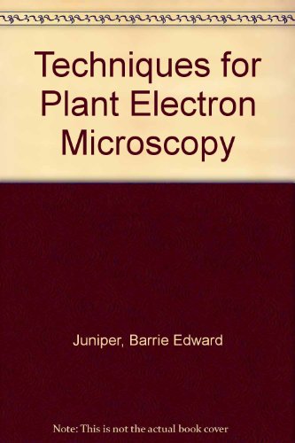 Techniques for Plant Electron Microscopy