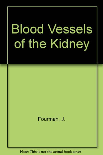 Stock image for Blood Vessels of the Kidney for sale by BookOrders