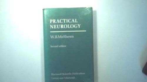 Practical neurology, (9780632064502) by W. B. Matthews